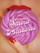 Sauna Pleasures – and other erotic short stories from Cupido (e-kniha)