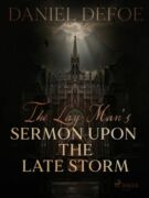 The Lay-Man's Sermon Upon the Late Storm (e-kniha)