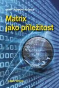 Matrix jako příležitost (e-kniha)