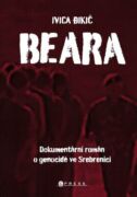 Beara: dokumentární román o genocidě ve Srebrenici (e-kniha)
