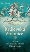 Královská štvanice - Případy královského soudce Melichara (e-kniha)