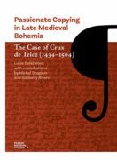 Passionate Copying in Late Medieval Bohemia (e-kniha)