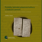 Počátky latinské písemné kultury v českých zemích (e-kniha)