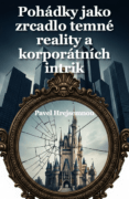Pohádky jako zrcadlo temné reality a korporátních intrik (e-kniha)