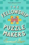 The Fellowship of Puzzlemakers: The most hotly-anticipated, extraordinary and unmissable debut novel