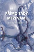 Přímo Tady, Mezi Vámi (e-kniha)
