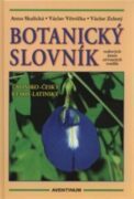 Botanický slovník - rodových jmen cévnatých rostlin latinsko-český, česko-latinský