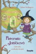 Petronela Jabĺčková 3: Guľovačka a nezbedný škriatok (e-kniha)