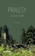 Pralesy a život v nich (e-kniha)