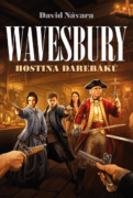 Wavesbury: Hostina darebáků (e-kniha)