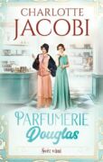 Parfumerie Douglas 2: Svět vůní (e-kniha)