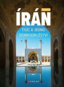 Írán. Tisíc a jedno dobrodružství (e-kniha)