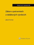 Zákon o potravinách a tabákových výrobcích (č. 110/1997 Sb.). Praktický komentář (e-kniha)