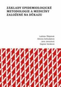 Základy epidemiologické metodologie a medicíny založené na důkazu (e-kniha)