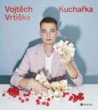 Vojtěch Vrtiška: Kuchařka (e-kniha)