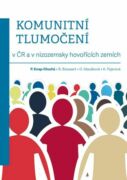 Komunitní tlumočení v ČR a v nizozemsky hovořících zemích (e-kniha)