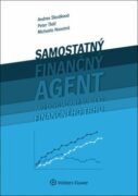 Samostaný finančný agent ako dohliadaný subjekt finančného trhu