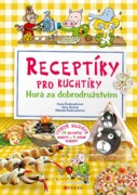 Receptíky pro kuchtíky: Hurá za dobrodružstvím! - Hurá za dobrodružstvím