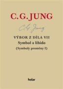 Výbor z díla VII. - Symbol a libido - Symboly proměny I