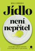 Jídlo není nepřítel (e-kniha)