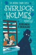 Sherlock Holmes vyšetruje: Korunka s berylmi (e-kniha)