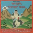 Marpa, Tibetský rebel - 12 příběhů o učiteli Marpovi a jeho žácích