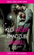 Keď vášeň zhadzuje masku (e-kniha)