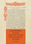 Plotin u řeckých raně křesťanských autorů (e-kniha)