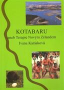 Kotabaru - aneb Terapie Novým Zélandem