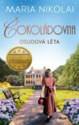 Čokoládovna: Osudová léta (e-kniha)