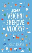 Jsme všichni sněhové vločky? (e-kniha)
