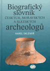 Biografický slovník českých, moravských a slezských archeologů - a jejich spolupracovníků z příbuzný