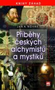 Příběhy českých alchymistů a mystiků (e-kniha)