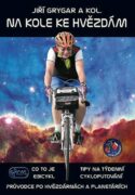 Na kole ke hvězdám - Co to je Ebicykl + Tipy na týdenní cykloputování + Průvodce po hvězdárnách a pl