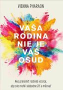 Vaša rodina nie je váš osud (e-kniha)