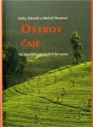 Ostrov čaje - Den na čajových plantážích Šrí Lanky
