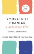 Vymezte si hranice a nalezněte klid - Cesta ke zdokonalení (e-kniha)