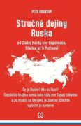 Stručné dejiny Ruska od Zlatej hordy cez Napoleona, Stalina až k Putinovi (e-kniha)