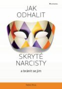 Jak odhalit skryté narcisty a bránit se jim (e-kniha)
