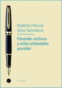 Fenomén výchovy a etika učitelského povolání (e-kniha)