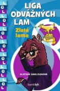 Liga odvážných lam – Zlatá lama (e-kniha)