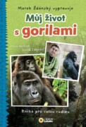 Můj život s gorilami - Marek Ždánský vypravuje