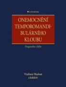 Onemocnění temporomandibulárního kloubu - diagnostika a léčba (e-kniha)
