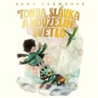 Tonda, Slávka a kouzelné světlo (e-kniha)