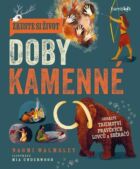 Zkuste si život doby kamenné (e-kniha)