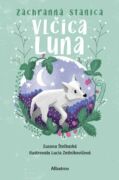 Záchranná stanica: Vlčica Luna (e-kniha)