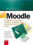 Moodle Kompletní průvodce tvorbou a správou elektronických kurzů (e-kniha)