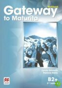 Gateway to Maturita B2+: Workbook, 2nd Edition
