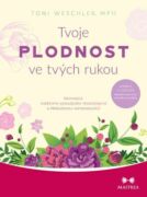 Tvoje plodnost ve tvých rukou (e-kniha)