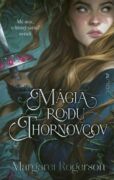 Mágia rodu Thornovcov (e-kniha)